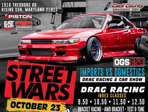 Street Wars October 23rd,2022 @ Cecil County Dragway
