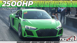 2500HP AUDI R8 TT vs Nissan GTR 1800HP, AUDI R8 TT 2500HP & AUDI R8 TT 2000HP Drag Race @ TX2K25 Texas Motorplex
