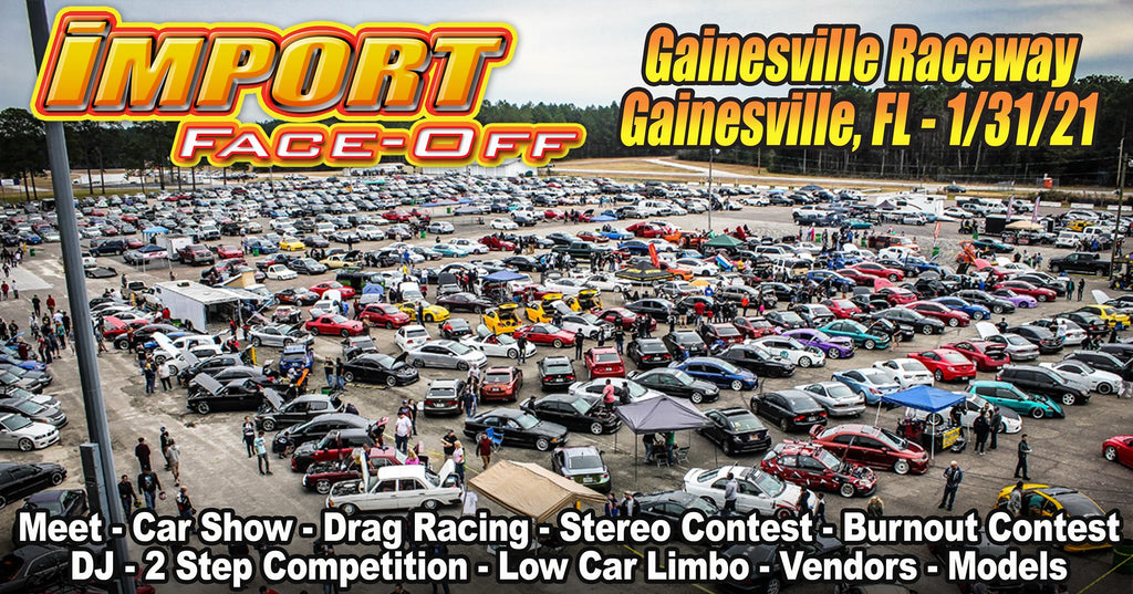 2021 Import Face-Off @ Gainesville, FL