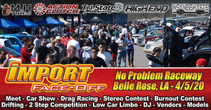 Import Face Off @ Belle Rose, LA