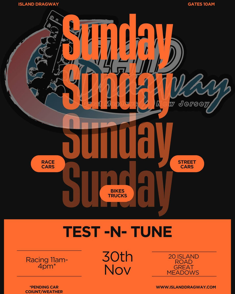 Test & Tune Day @ Island Dragway, New Jersey Nov 30th,2025