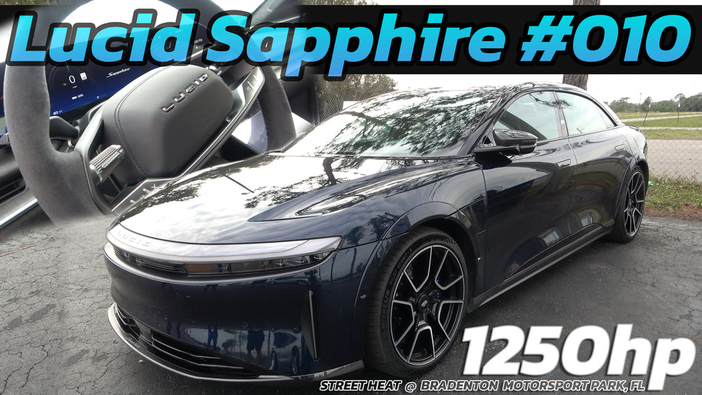 2024 Lucid Sapphire #010 1250hp @ Street Heat Bradenton MotorSport Park, FL