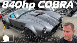 840hp MAYHAM COBRA