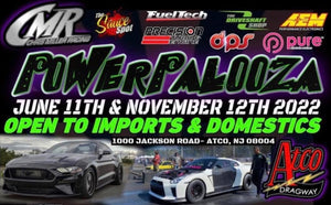 PowerPalooza! Single Day Event @ Atco dragway event: Saturday June 11th