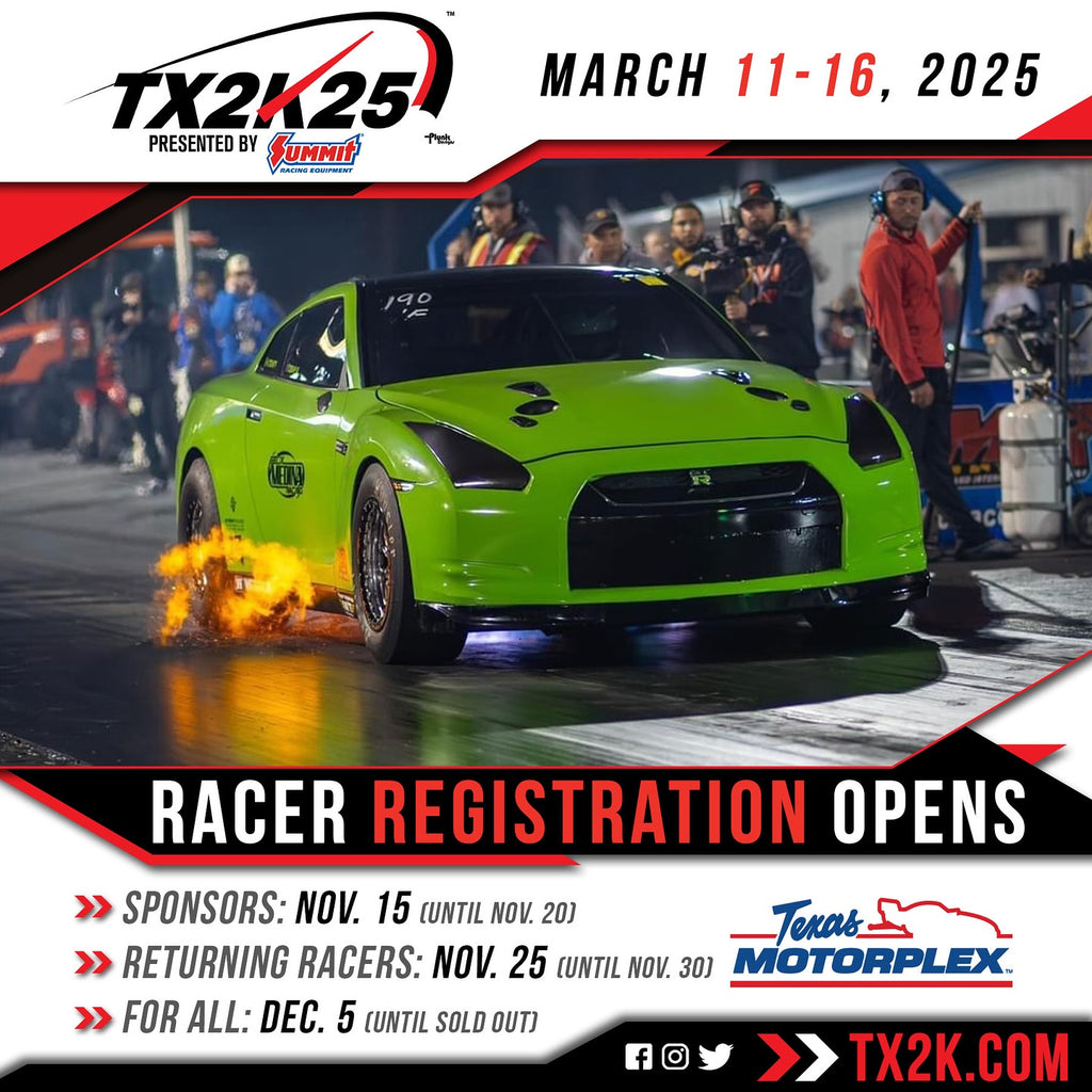 TX2K25 March 11th -16th,2025 @ Texas Motorplex