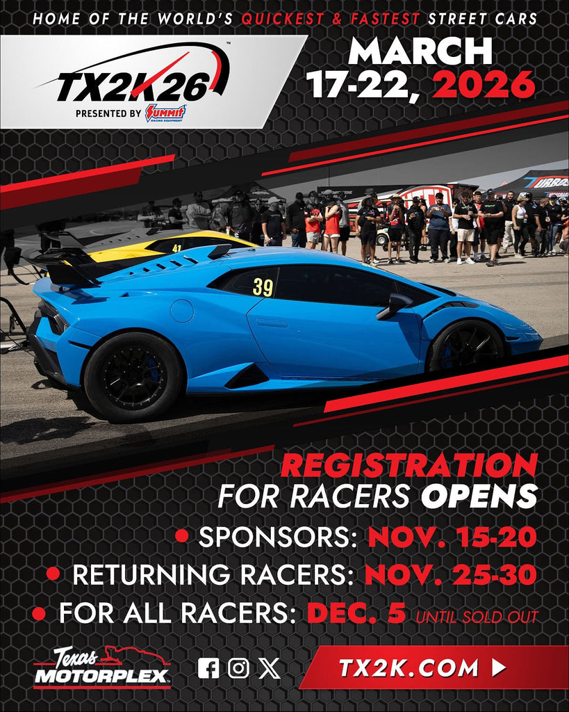 TX2K26 @ Texas Motorplex, TX March 17th - 22,2026