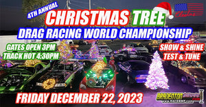 4th Annual Christmas Tree Drag Racing World Championship