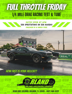 Friday Full Throttle Friday @ Orlando Speed World Dragway, Florida