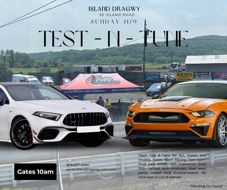 Test & Tune Day @ Island Dragway, NJ 11.19.2025